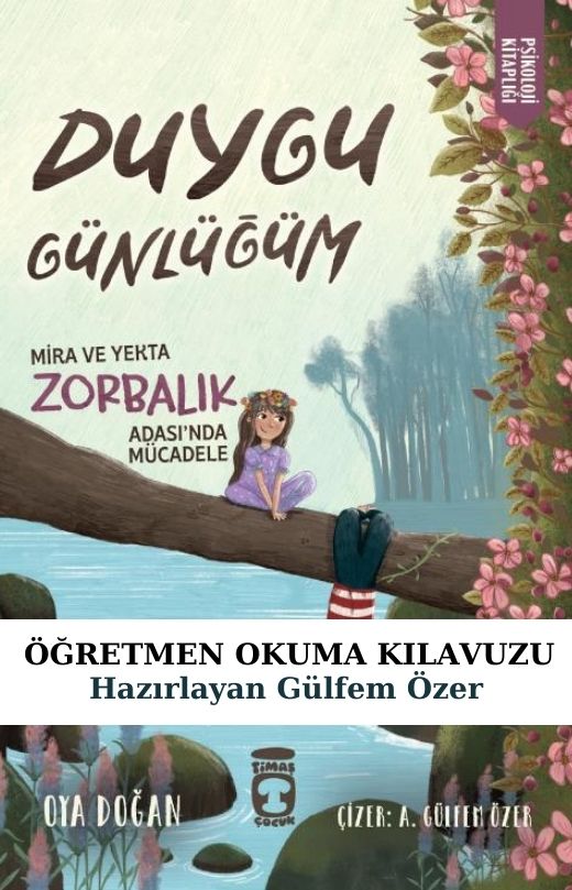 Duygu Günlüğüm Zorbalık Adası Öğretmen Okuma Kılavuzu